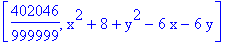 [402046/999999, x^2+8+y^2-6*x-6*y]